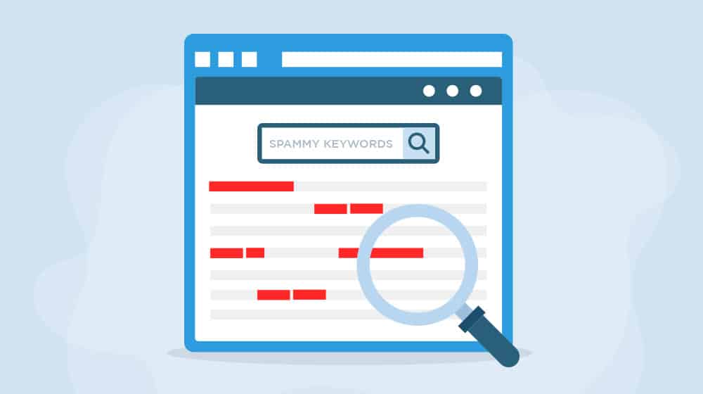 6 Your Page Content Is Stuffed With Spammy Keywords
