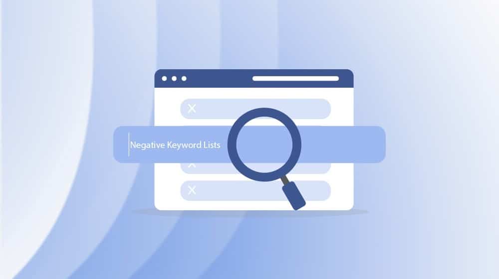 Negative Keyword Lists For Ecommerce Brands
